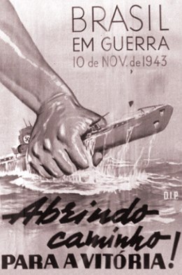 Cartaz de propaganda do Brasil na Segunda Guerra Mundial